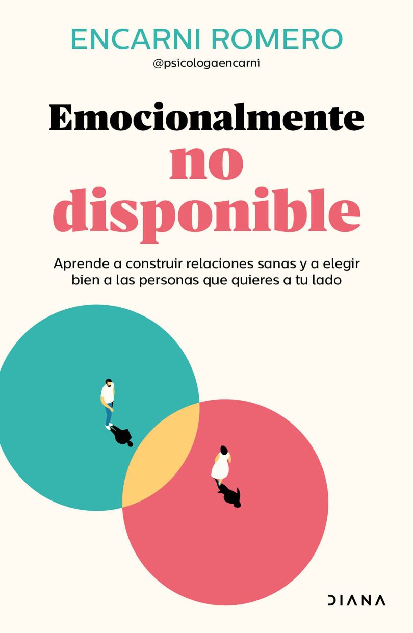 Portada de Emocionalmente no disponible (ISBN 9786073922258)