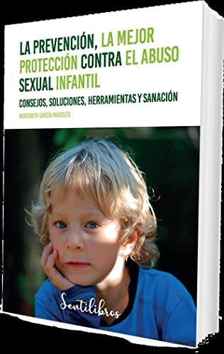 PREVENCION, LA MEJOR PROTECCION CONTRA EL ABUSO SEXUAL INFAN
