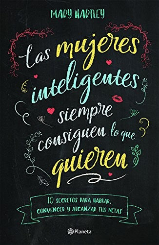Portada del libro Las mujeres inteligentes siempre consiguen lo que