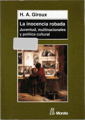 INOCENCIA ROBADA, LA: JUVENTUD, MULTINAC