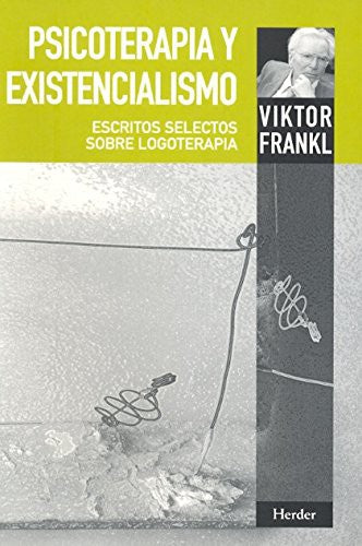 PSICOTERAPIA Y EXISTENCIALISMO. ESCRITOS