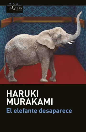 Portada de El elefante desaparece (ISBN 9786073915823)