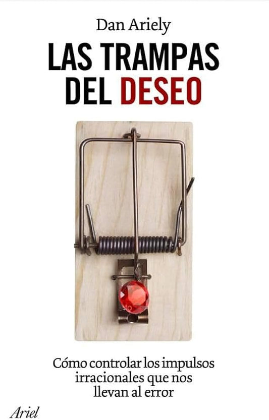 LAS TRAMPAS DEL DESEO