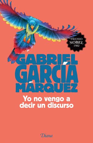 Portada de Yo no vengo a decir un discurso (2015) (ISBN 9786070730498)