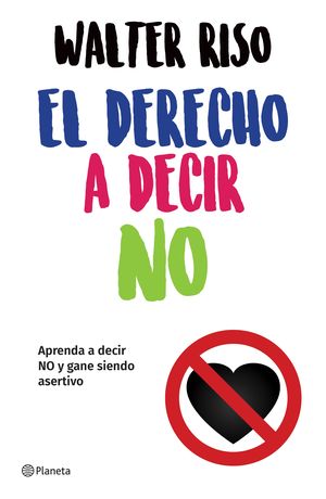 Portada de El derecho a decir no (ISBN 9786070747717)
