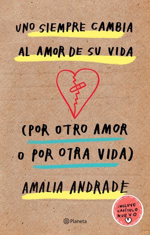 Portada de Uno siempre cambia al amor de su vida (ISBN 9786070757136)