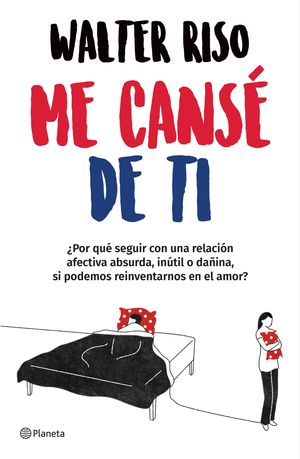 Portada de Me cansé de ti (ISBN 9786070757211)
