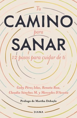 Portada de Tu camino para sanar (ISBN 9786070771354)