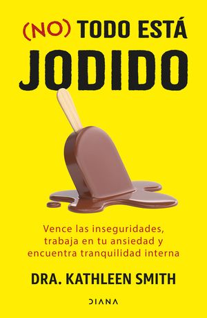 Portada de No todo está jodido (ISBN 9786070789144)