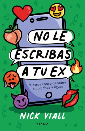 Portada de No le escribas a tu ex (ISBN 9786073906890)