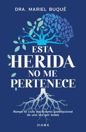 Portada de Esta herida no me pertenece (ISBN 9786073912211)