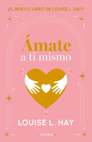 Portada de Ámate a ti mismo (ISBN 9786073915502)
