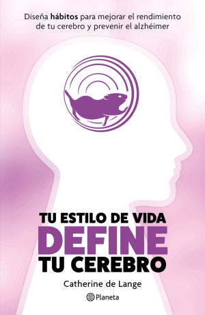 Portada de Tu estilo de vida define tu cerebro (ISBN 9786073926317)
