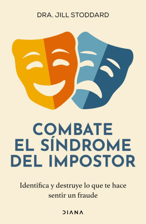 Portada de Combate el síndrome del impostor (ISBN 9786073927383)