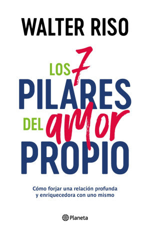 Portada de Los 7 pilares del amor propio (ISBN 9786073927918)