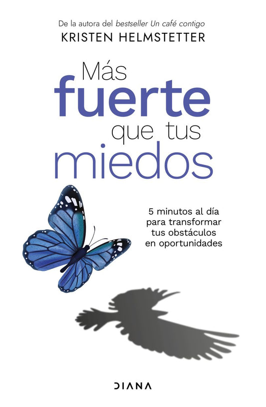 Portada de Más fuerte que tus miedos (ISBN 9786073929578)