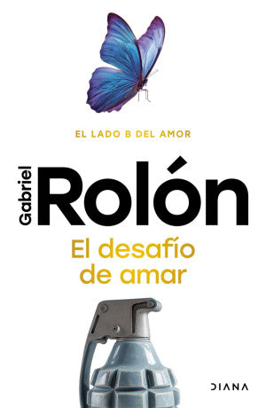 Portada de El desafío de amar (ISBN 9786073931489)