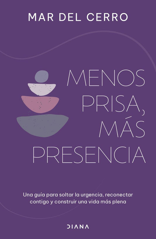 Portada de Menos PRISA más PRESENCIA (ISBN 9786073931526)