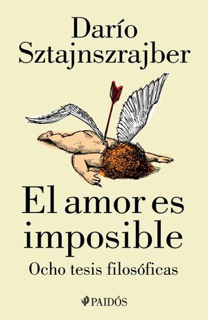 EL AMOR ES IMPOSIBLE. OCHO TESIS FILOSÓFICAS