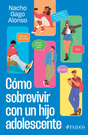 CÓMO SOBREVIVIR CON UN HIJO ADOLESCENTE