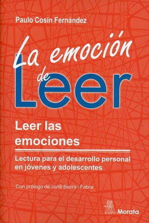 Portada de EMOCION DE LEER, LA. LEER LAS EMOCIONES (ISBN 9786076353097)