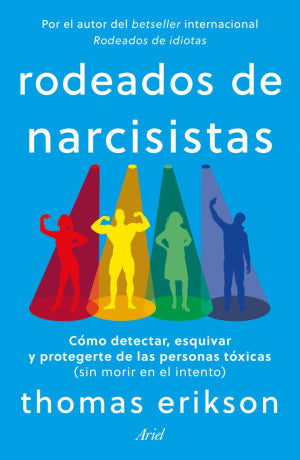 RODEADOS DE NARCISISTAS