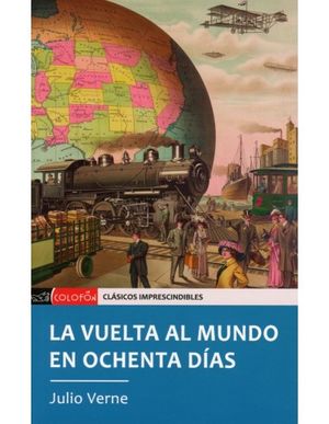 Portada de VUELTA AL MUNDO EN OCHENTA DIAS, LA (ISBN 9788418145520)