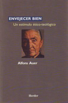 Portada de ENVEJECER BIEN (ISBN 9788425419690)