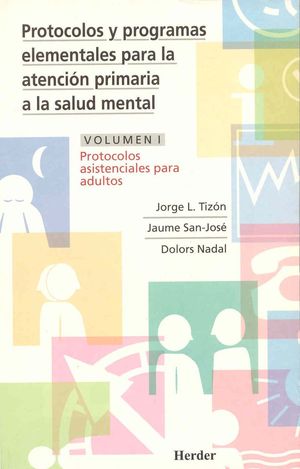 protocolos y programas elementales para la atención primaria a la salud mental VOL. 1