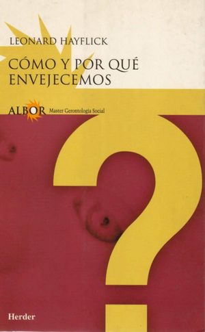 Portada de COMO Y POR QUE ENVEJECEMOS (ISBN 9788425420948)