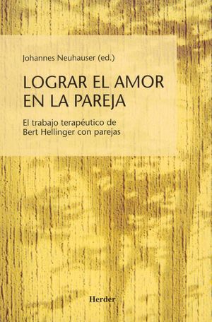 Portada de LOGRAR EL AMOR EN LA PAREJA: EL TRABAJOY (ISBN 9788425421709)
