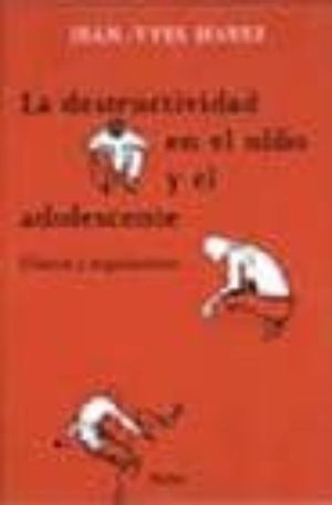 Portada de DESTRUCTIVIDAD EN EL NINO Y EL ADOLESCENTE: CLINICA Y SEGUI (ISBN 9788425423475)
