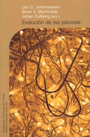 Portada de EVOLUCION DE LAS PSICOSIS (ISBN 9788425425219)