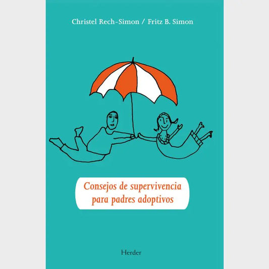 Portada de CONSEJOS DE SUPERVIVENCIA PARA PADRES ADOPTIVOS (ISBN 9788425426292)