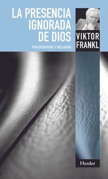 Portada de PRESENCIA IGNORADA DE DIOS, LA (ISBN 9788425427992)