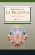 Portada de PERSONA, LA: SU DESARROLLO A TRAVES DEL CICLO VITAL (ISBN 9788425431760)
