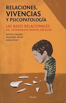 Portada de RELACIONES, VIVENCIAS Y PSICOPATOLOGIA (ISBN 9788425433238)