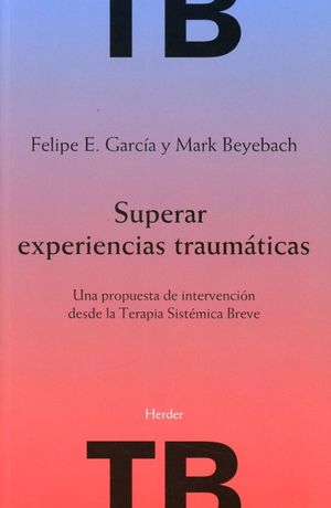 Portada de SUPERAR EXPERIENCIAS TRAUMATICAS (ISBN 9788425448058)