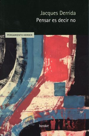 Portada de PENSAR ES DECIR NO (ISBN 9788425450020)