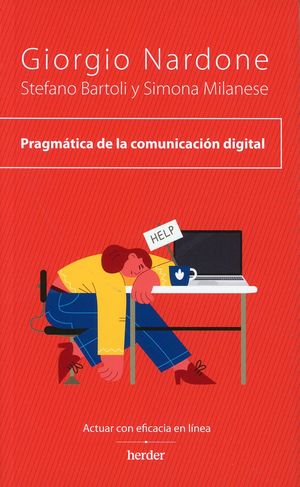 Portada de PRAGMATICA DE LA COMUNICACION DIGITAL (ISBN 9788425450976)