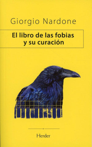 Portada de LIBRO DE LAS FOBIAS Y SU CURACION, EL (ISBN 9788425451461)
