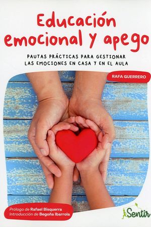 Portada de EDUCACION EMOCIONAL Y APEGO (ISBN 9788426728500)