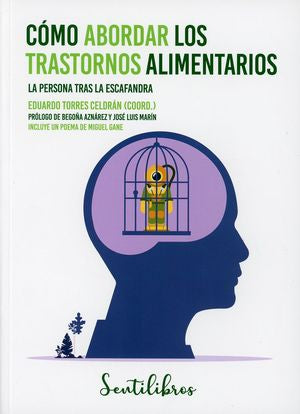 Portada de COMO ABORDAR LOS TRASTORNOS ALIMENTARIOS (ISBN 9788426736154)