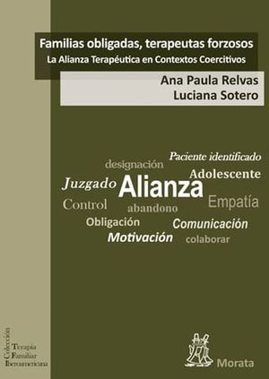 Portada de FAMILIAS OBLIGADAS, TERAPEUTAS FORZOSOS (ISBN 9788471127983)
