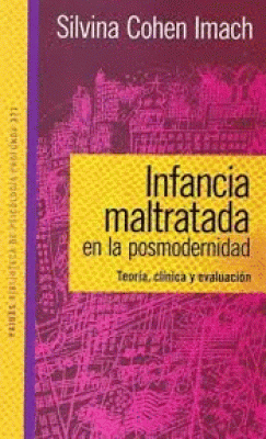 INFANCIA MALTRATADA EN LA POSMODERNIDAD