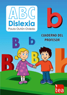 ABC DISLEXIA. PROGRAMA DE LECTURA Y ESCRITURA