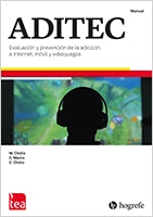 ADITEC. EVALUACIÓN Y PREVENCIÓN DE LA ADICCIÓN A INTERNET, MÓVIL Y VIDEOJUEGOS