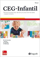 CEG-INFANTIL. TEST DE COMPRENSIÓN DE ESTRUCTURAS GRAMATICALES DE 2 A 4 AÑOS