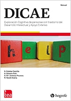 DICAE. EXPLORACIÓN COGNITIVA DE PERSONAS CON TRASTORNO DEL DESARROLLO INTELECTUAL Y APOYO EXTENSO