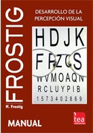 FROSTIG. TEST DE DESARROLLO DE LA PERCEPCIÓN VISUAL